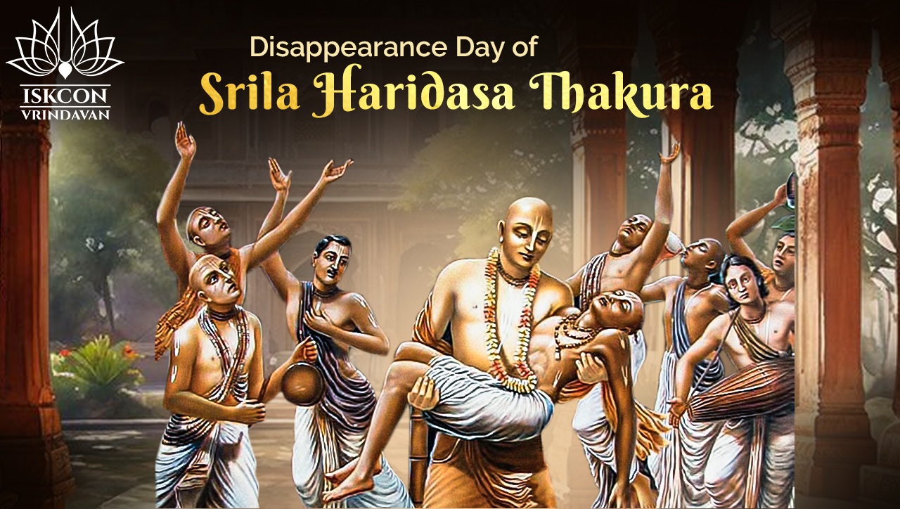 Srila Haridasa Thakura — Disappearance